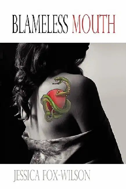 Blameless Mouth by Jessica Fox-Wilson