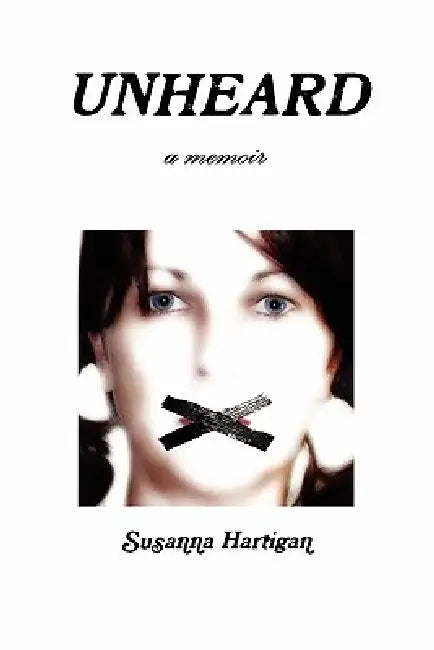 Unheard by Susanna Hartigan