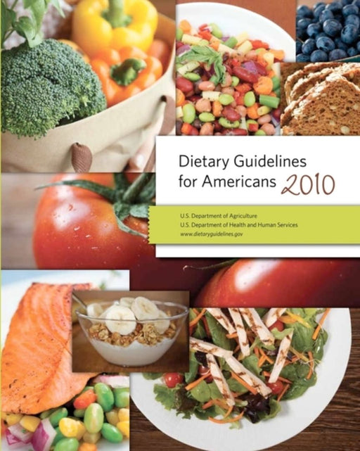 Dietary Guidelines For Americans 2010 by Department of Agriculture