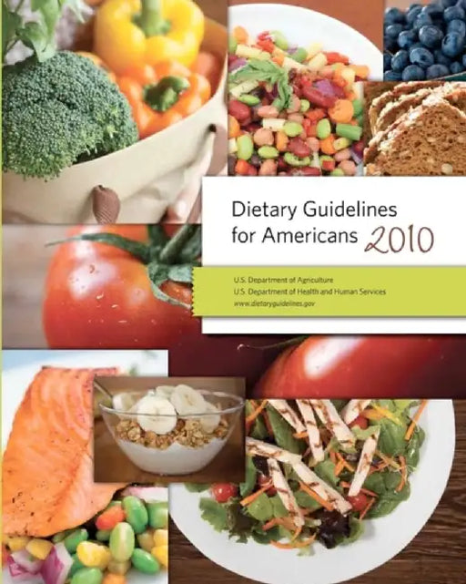 Dietary Guidelines For Americans 2010 by Department of Agriculture