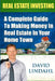Real Estate Investing: A Complete Guide To Investing In Real Estate In Your Home Town by David Lindahl