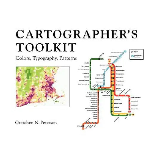 Cartographer's Toolkit by Gretchen N. Peterson