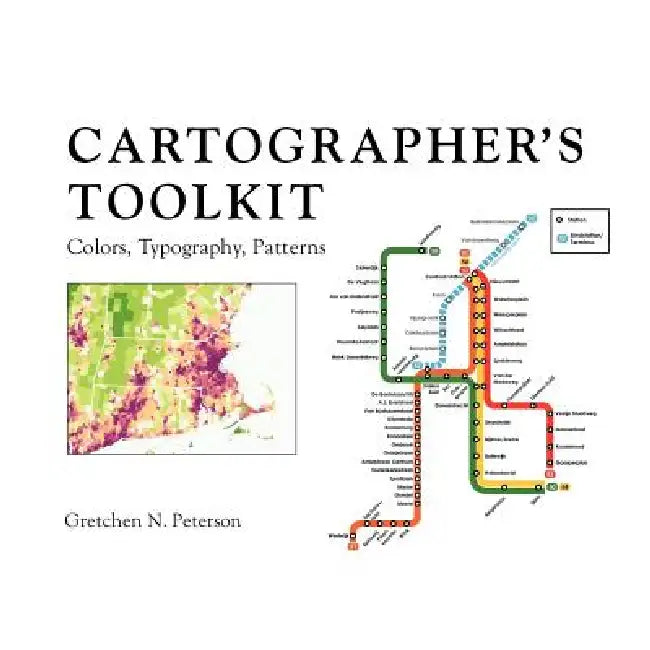 Cartographer's Toolkit by Gretchen N. Peterson