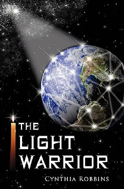 The Light Warrior by Cynthia Robbins