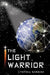 The Light Warrior by Cynthia Robbins