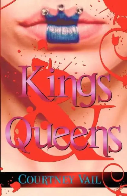 Kings & Queens by Courtney Vail