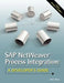 SAP NetWeaver(R) Process Integration: A Developer's Guide by Wood, James R.