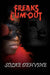 Freaks Cum Out by Solae Dehvine