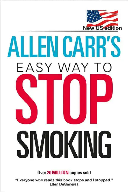 Allen Carr's Easy Way to Stop Smoking by Allen Carr