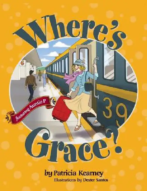Where's Grace? by Patricia Kearney