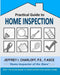 Practical Guide to Home Inspection: What you need to know before you buy a home by P. E. Fasce Charloff