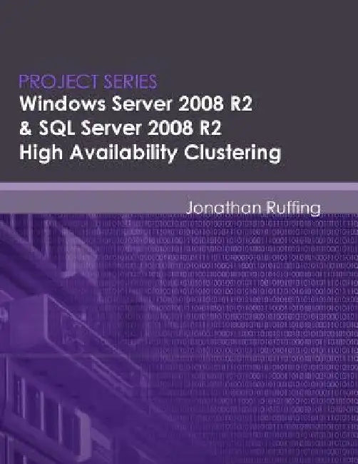 Windows Server 2008 R2 & SQL Server 2008 R2 High Availability Clustering: Project Series by Eric Neumann