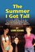 The Summer I Got Tall by Lewis K. Adams