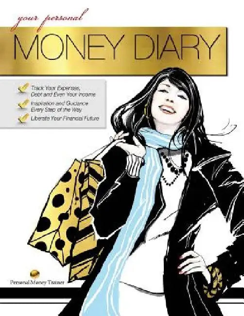 Your Personal Money Diary (Women's Edition) by Crystal Moradi