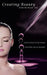 Creating Beauty From the Inside - Out by Johnny G, Juan Juan, Cameron Bassignan