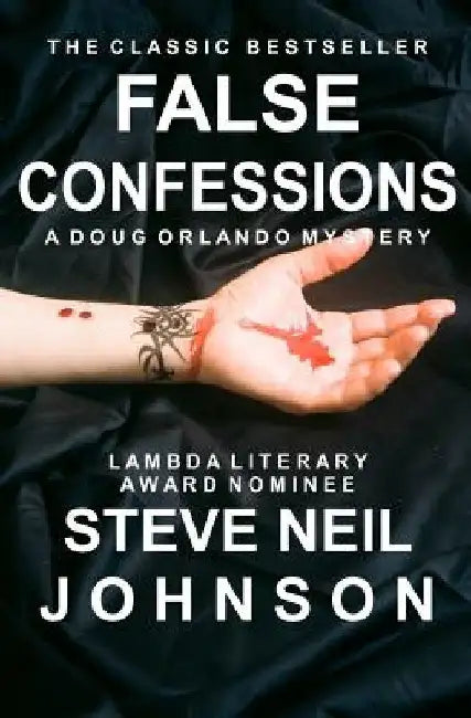 False Confessions: A Doug Orlando Mystery by Steve Neil Johnson