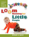 Loom Knitting for Little People: Filled with over 30 fun & engaging no-needle projects to knit for the kids in your life! by Christina A. Flores