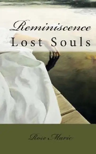 Reminiscence: Lost Souls by Becky Blanton