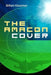 The Amacon Cover: A Tale of Corporate Espionage by William J. Klausman