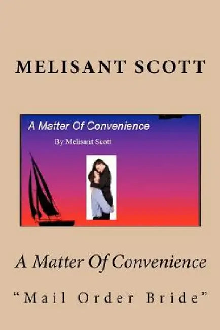 A Matter Of Convenience by Melisant Scott