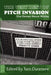 The Very Best of Pitch Invasion by Tom Dunmore