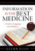 Information is the Best Medicine: A Guide to Navigating Your Healthcare: A Guide to Navigation Your Healthcare by Glenn Ellis