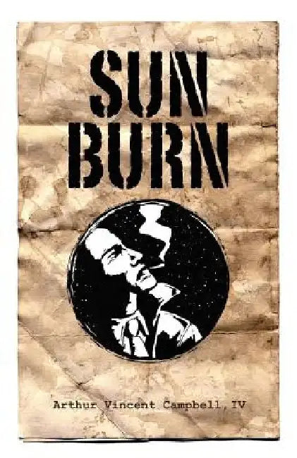 SunBurn by Arthur Vincent Campbell IV