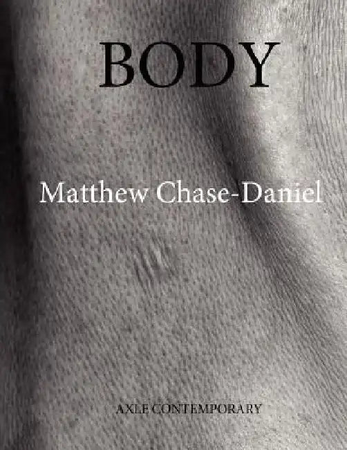 Body by Matthew Chase-Daniel