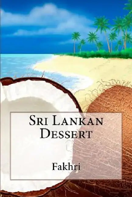 Sri Lankan Dessert by Fakhri