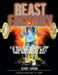 The Beast Factory: A 12-week illustrated boot camp to transform yourself into a toned, more powerful Beast by Kermit Cannon