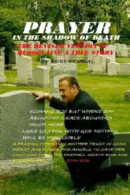 Prayer in the shadow of death by Robert Vidal