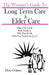 The Woman's Guide To Long term Care & Elder Care by Don Grimes