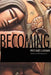 Becoming: What Makes a Woman by Manwaring Marjorie