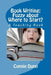 Book Writing: Fuzzy about Where to Start?: A Teaching Book by Connie Dunn