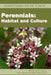 Pennsylvania Native Plants / Perennials: Habitat and Culture by Geoffrey L. Mehl