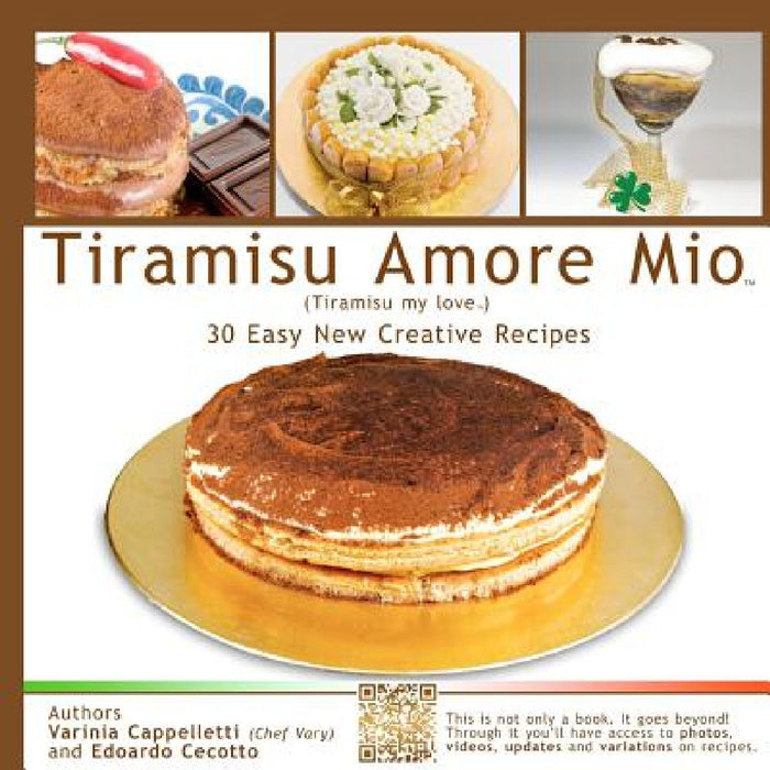Tiramisu amore mio: Tiramisu My Love by Edoardo Cecotto