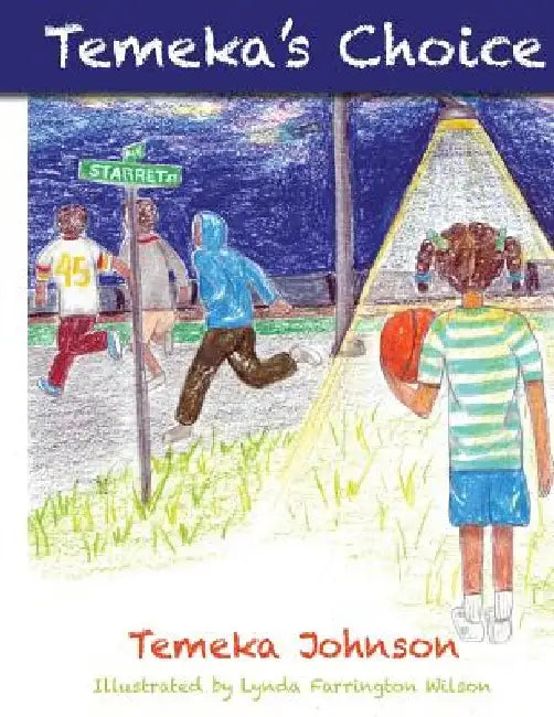 Temeka's Choice by Temeka Johnson