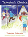 Temeka's Choice by Temeka Johnson