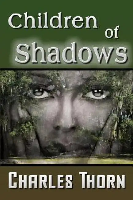 Children of Shadows by Charles Thorn