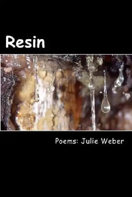 Resin by Julie Weber