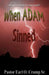 When Adam Sinned by Earl Crump II