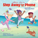 Step Away from the Phone by Aiden Khuiphum