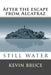 Still Water: After the escape from Alcatraz by Kevin Bruce