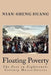 Floating Poverty: The Poor in Eighteenth-Century Massachusetts by Nian-Sheng Huang
