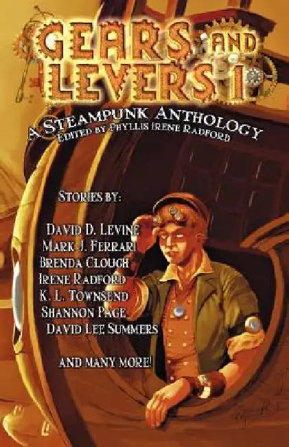 Gears and Levers 1: A Steampunk Anthology by K. L. Townsend