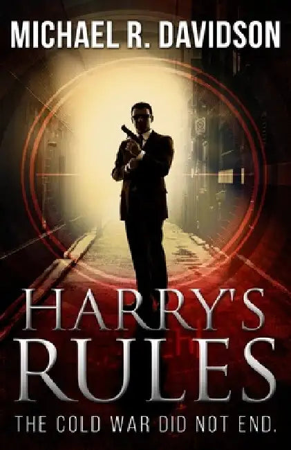 Harry's Rules by Michael R. Davidson