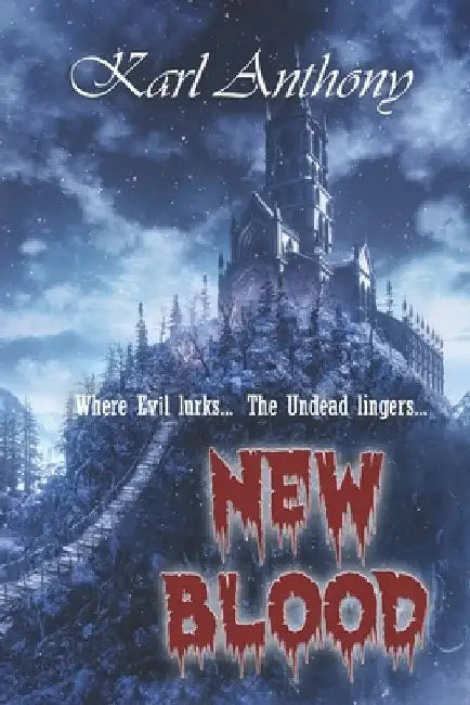New Blood by Karl Anthony