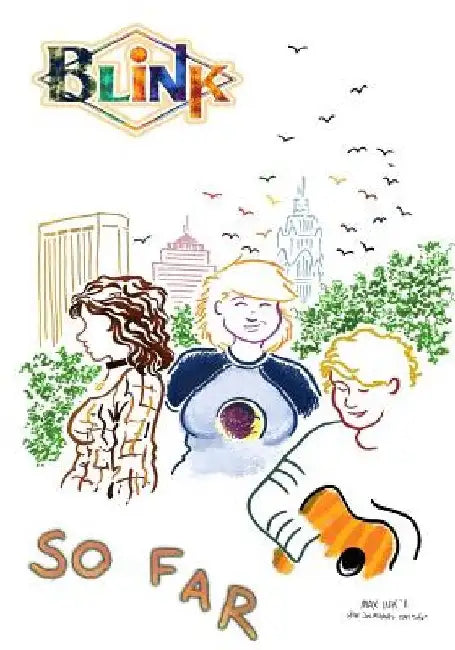Blink: So Far: [Second Edition] by Max Ink