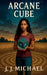 Arcane Cube by Michael, J. J.