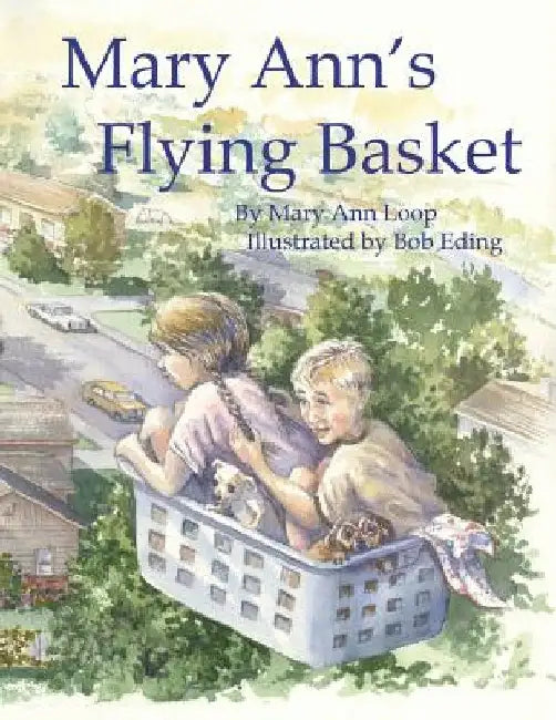 Mary Ann's Flying Basket by Bob Eding